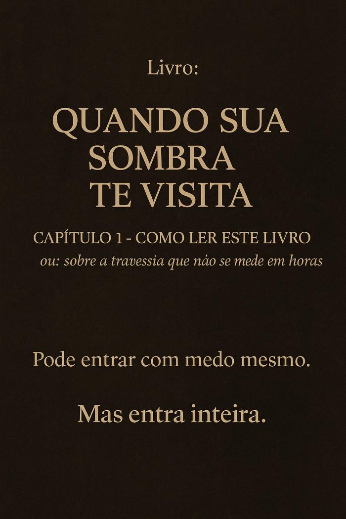 Livro: Quando Sua Sombra Te Visita Capítulo 1